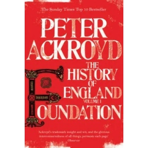 Foundation | Peter Ackroyd (2012)