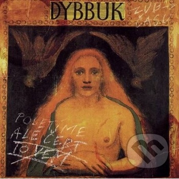 Dybbuk - Poletíme,ale čert to vem CD