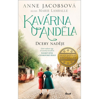 Kavárna U Anděla: Dcery naděje - Anne Jacobsová, Marie Lamballe