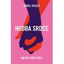 Hudba srdce - Karel Veselý