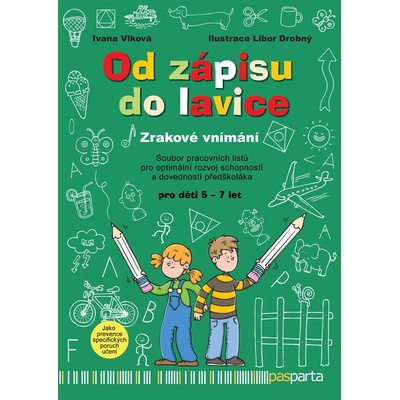 Od zápisu do lavice - 7. díl - Zrakové vnímání