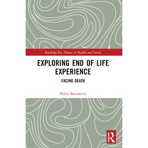 Exploring End of Life Experience | Helen Besemeres (ISBN: 9781032494128)