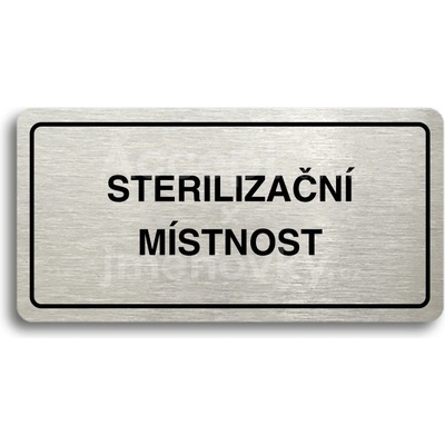 ACCEPT Piktogram STERILIZAČNÍ MÍSTNOST - stříbrná tabulka - černý tisk