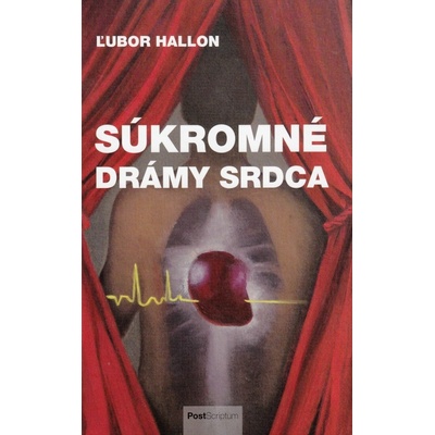 Súkromné drámy srdca - Ľubor Hallon