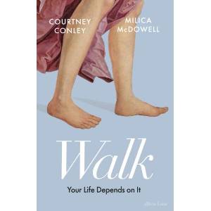 Walk | Milica McDowell (ISBN: 9780241754016)