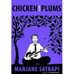 Chicken with Plums (ISBN: 9780375714757)