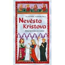 Nevěsta Kristova - Vlastimil Vondruška