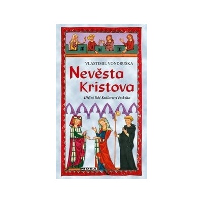 Nevěsta Kristova - Vlastimil Vondruška