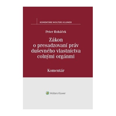 Zákon o presadzovaní práv duševného vlastníctva colnými orgánmi