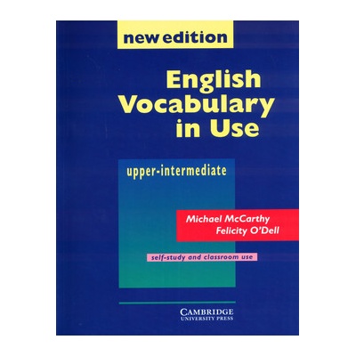 English Vocabulary in Use Upper intermediate Michael McCarthy Felicity O´Dell