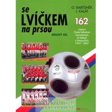 Se lvíčkem na prsou druhý díl - Oldřich Bartůněk, Jaroslav Kalát