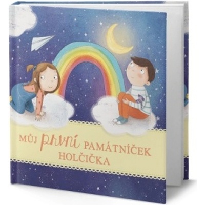 Můj první památníček HOLČIČKA