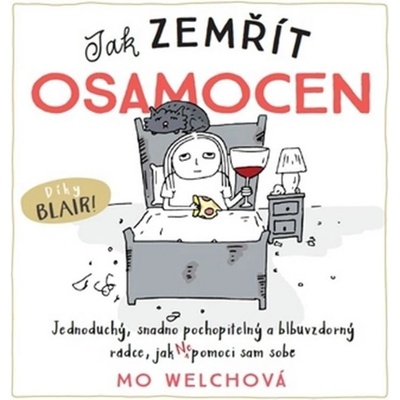 Jak zemřít osamocen