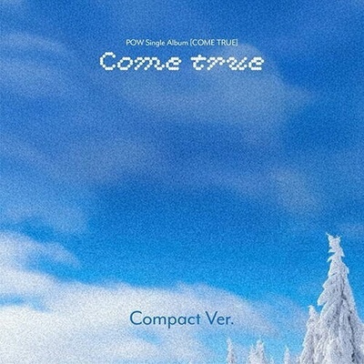 POW - Come true (Compact Version) - CD