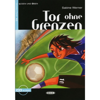 Tor ohne Grenzen, m. - Werner, Sabine