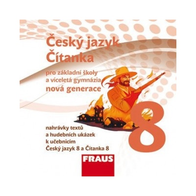 Čítanka 8 pro ZŠ a VG nová generace -