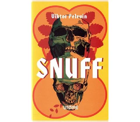 SNUFF - Viktor Pelevin