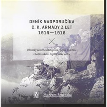 Deník nadporučíka c.k. armády z let 1914 - 1918 - Václav Štěpánek