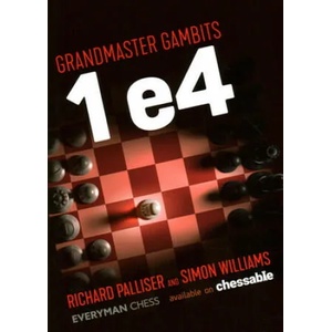 Grandmaster Gambits: 1 e4 | Simon Williams (ISBN: 9781781946084)