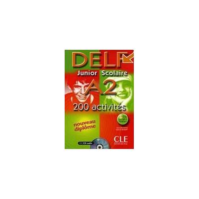 DELF Junior Scolaire A2 200 Activites + CD - C. Jouhanne, S. Bossat, I. Python