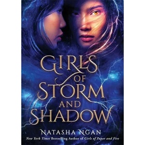 Girls of Storm and Shadow | Natasha Ngan (ISBN: 9781529342611)