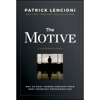 The Motive - Patrick M. Lencioni