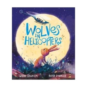 Wolves in Helicopters | Paddy Donnelly (ISBN: 9781839131479)