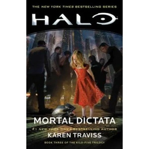 Halo: Mortal Dictata: Book Three of the Kilo-Five Trilogy (ISBN: 9781982111854)