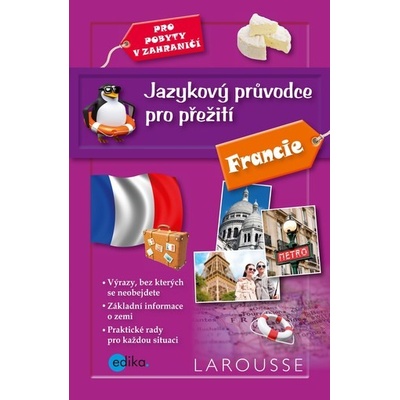 Jazykový průvodce pro přežití - Francie
