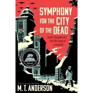 Symphony for the City of the Dead | M. T. Anderson (ISBN: 9780763668181)