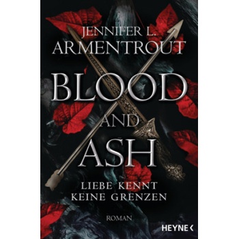 Blood and Ash - Liebe kennt keine Grenzen | Sonja Rebernik-Heidegger