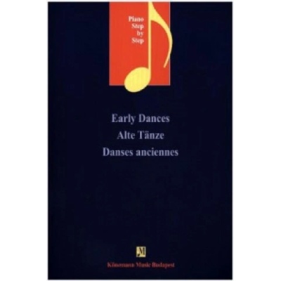 Early Dances / Alte Tänze / Danses anciennes - Könemann Music Budapest