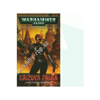 Warhammer 40000: Křížová palba - Matthew Farrer