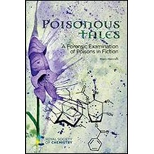 Poisonous Tales: A Forensic Examination of Poisons in Fiction