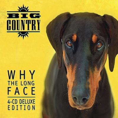 Big Country - Why The Long Face (Deluxe Edition) (4 CD) (5013929105805)