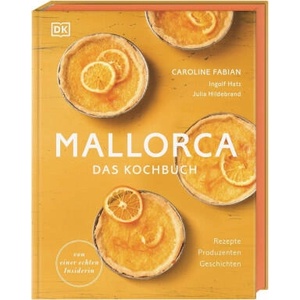 Mallorca - Das Kochbuch | Ingolf Hatz, Julia Ruby Hildebrand (ISBN: 9783831039852)