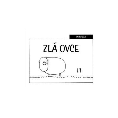 Zlá ovce III