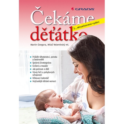 Čekáme děťátko, 2., aktualizované vydání Gregora Martin, Velemínský ml. Miloš