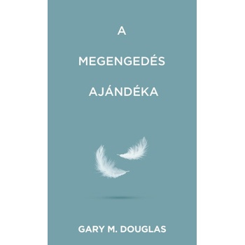 A megengedés ajándéka