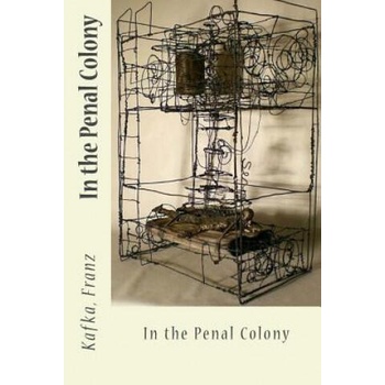 Image 1 of In the Penal Colony | Kafka Franz, Ian Johnston, Sir Angels