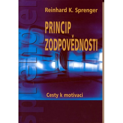 Princip zodpovědnosti - Reinhard K. Sprenger, Thomas Plassmann