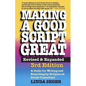 Making a Good Script Great | Linda Seger (ISBN: 9781935247012)
