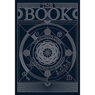 BOOK:The Ultimate Guide to Rebuilding a Civilization – Zboží Dáma