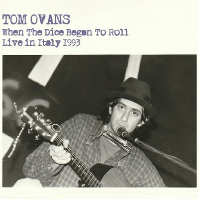 Tom Ovans - WHEN THE DICE BEGAN TO ROLL CD