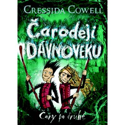 Čary po druhé - Cressida Cowell