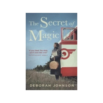 The Secret of Magic - Deborah Johnson