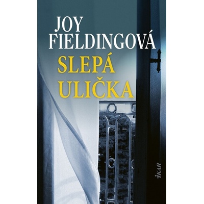Slepá ulička - Joy Fieldingová