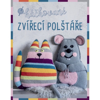 Háčkované zvířecí polštáře - Veronika Hugová