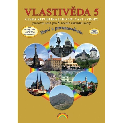 Vlastivěda 5 - Česká republika jako součást Evropy - Pracovní sešit pro 5. ročník základní