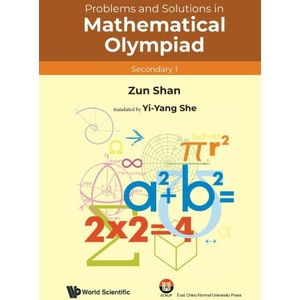 Problems and Solutions in Mathematical Olympiad (Secondary 1) | SHAN ZUN (2024)